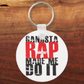 Gangsta Rap deed het voor mij - zwart Sleutelhanger (Voorkant)