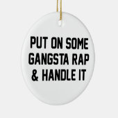 Gangsta Rap en handig het Keramisch Ornament (Rechts)