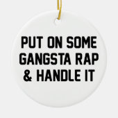 Gangsta Rap en handig het Keramisch Ornament (Voorkant)
