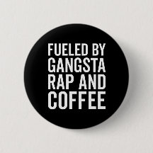 Gangsta Rap en koffie Funny Quote