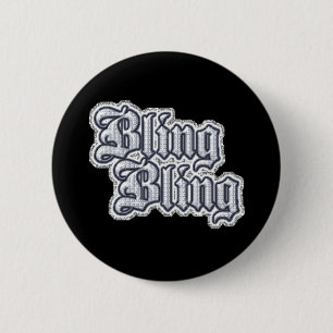 Gangsta Thug Bling Glitter Grafische opmerkingen Ronde Button 5,7 Cm