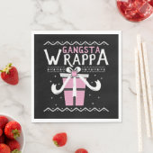 Gangsta Wrappa Servet (Insitu)