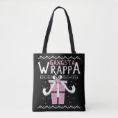 Gangsta Wrappa Tote Bag (Voorkant)