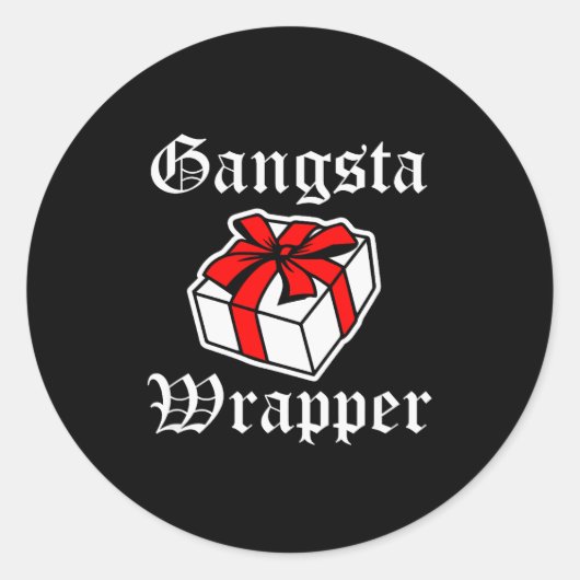 Gangsta Wrapper Grappige Kerstmis Grappige Spreuk Ronde Sticker (Voorkant)