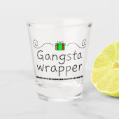 Gangsta Wrapper Holiday Shotglas Shot Glas (Voorkant)