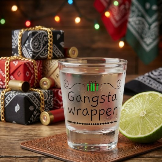 Gangsta Wrapper Holiday Shotglas Shot Glas