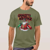 Gangsta Wrapper T-shirt (Voorkant)