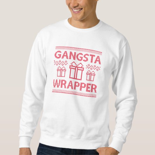 Gangsta Wrapper Trui (Voorkant)