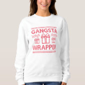 Gangsta Wrapper Trui (Voorkant)