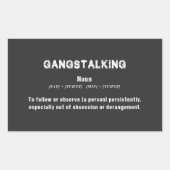 Gangstalking Definitie Bewustzijn Grappig Uitsprek Rechthoekige Sticker (Voorkant)