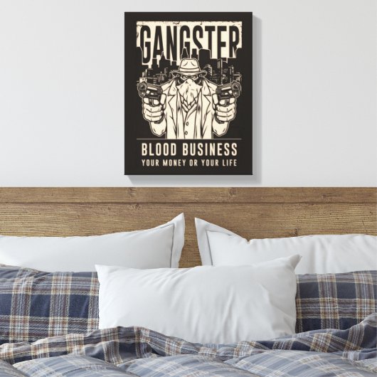 Gangster Blood Business Canvas Print (Insitu (Slaapkamer))