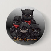 Gangster Cat Button | Kat me als je kunt (Voorkant)