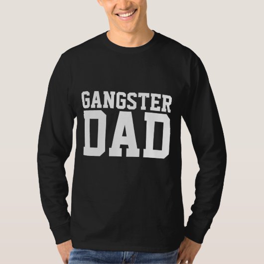 GANGSTER DAD VADERDAG T-SHIRTS (Voorkant)