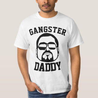 GANGSTER DADDY Funny Dad T-Shirt