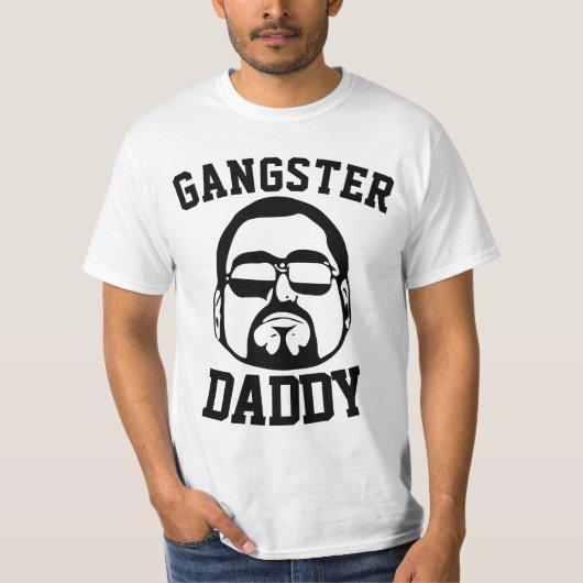 GANGSTER DADDY Funny Dad T-Shirt (Voorkant)