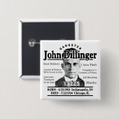 Gangster John Dillinger Vierkante Button 5,1 Cm (Voorkant /achterkant)