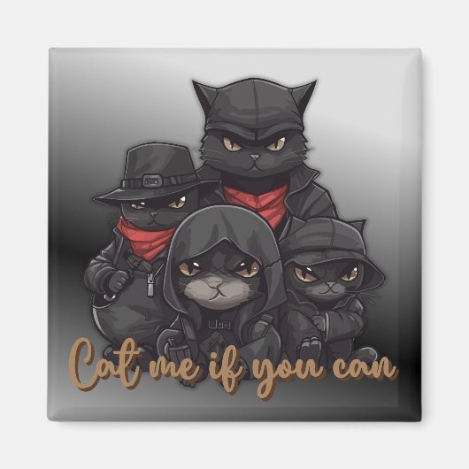 Gangster Kat Magneet | Kat Me Als Je Kan (Voorkant)