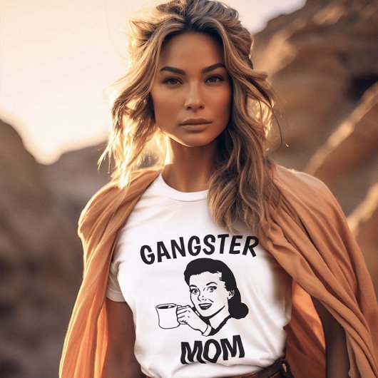 GANGSTER MAM Moederdag T-shirts