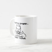  Gangster Myself Koffiemok (Voorkant links)