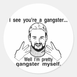  Gangster Myself Ronde Sticker