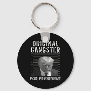 Gangster voor President Donald Trump 2024 Patrioti Sleutelhanger