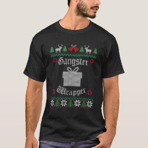 Gangster Wrapper Grappige lelijke trui voor Kerstm T-shirt