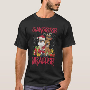 Gangster Wrapper Lelijke Pun Gangsta T-shirt