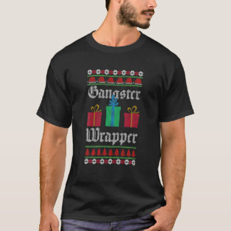 Gangster Wrapper Ugly KerstSweater Funny Pun T-shirt