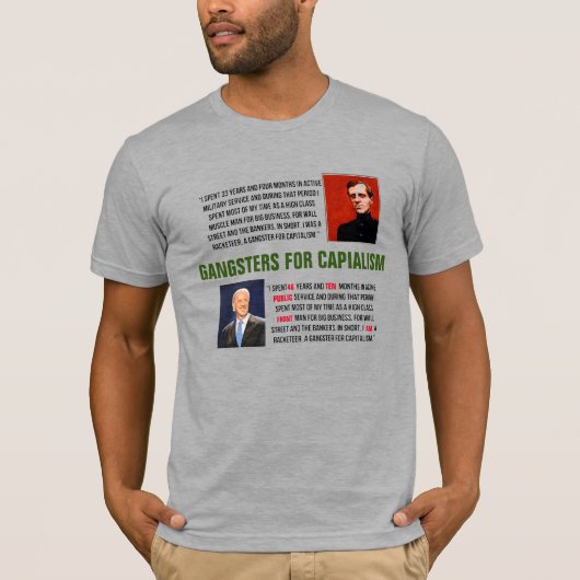 Gangsters voor het kapitalisme Joe Biden Smedley B T-shirt (Voorkant)
