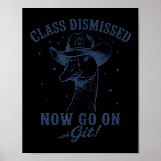 Gans Cl Ontslagen Ga Door Git Pret Laatste Dag Van Poster (Voorkant)