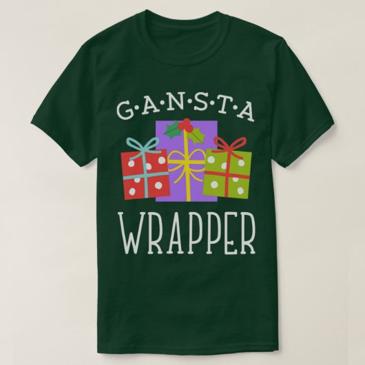 Gansta Wrapper-kerstcadeaudozen T-shirt (Design voorkant)