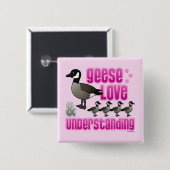 Ganzen, liefde en begrip vierkante button 5,1 cm (Voorkant /achterkant)