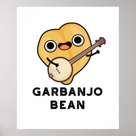 Gar-banjo Bean Funny Garbanzo Banjo Pun Poster (Voorkant)