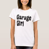 Garage Girl T-Shirt (Voorkant)