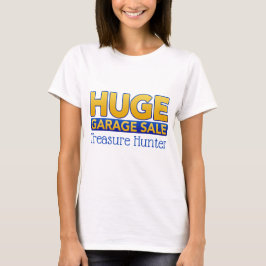 Garage Sale Treasure Hunter T-shirt