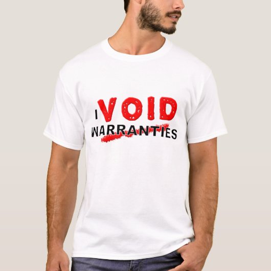 Garantie Ongeldig Grappige T-shirt (Voorkant)