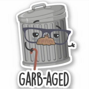 Garb-aged Funny Trash Kan Pun Dark BG Sticker