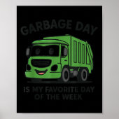 Garbage Day Is Favorite Traruck Kids Boys Toddlers Poster (Voorkant)