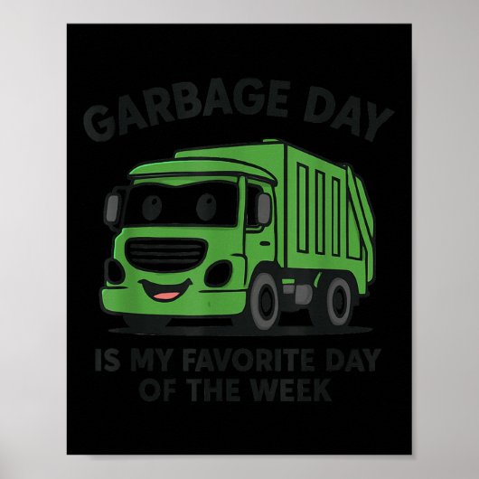 Garbage Day Is Favorite Traruck Kids Boys Toddlers Poster (Voorkant)