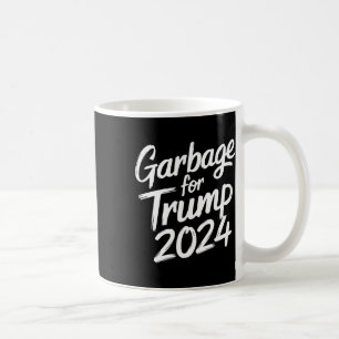 Garbage for Trump 2024 We Are Not Garbage Vote Tru Koffiemok