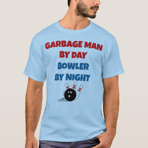 Garbage Man beroemd gemaakt door Day Bowler By Nig T-shirt