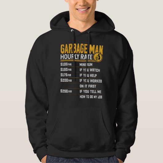Garbage Man uurtarief - Garbage Collector Recycl Hoodie (Voorkant)