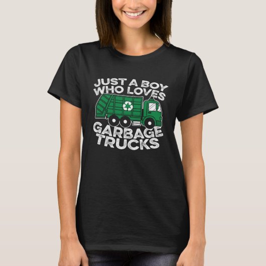 Garbage Truck  Driver Just A Boy Who Loves Garbage T-shirt (Voorkant)