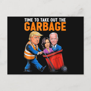 Garbage voor Trump 2024 Funny Time to Take Out Gar Briefkaart
