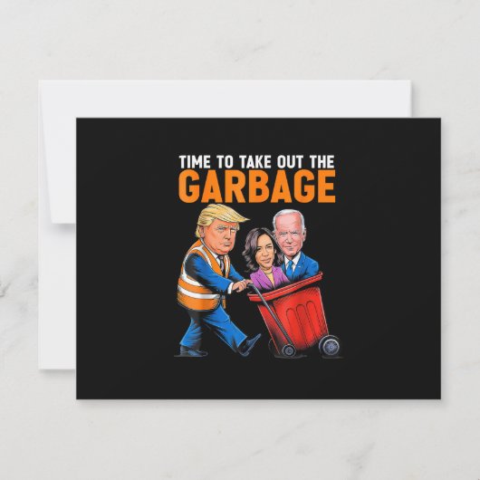 Garbage voor Trump 2024 Funny Time to Take Out Gar RSVP Kaartje (Voorkant)