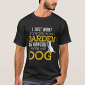 Garden and Dog Lover Funny Design T-shirt (Voorkant)