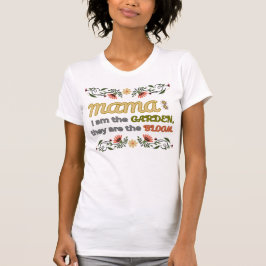 Garden & Bloom MaMa T-shirt