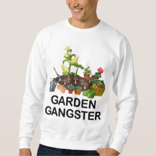 Garden Gangster Funny Gardening Gardeners Planten  Trui