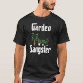 Garden Gangster Gardening Plant T-shirt (Voorkant)