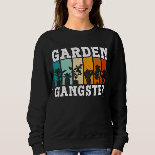 GARDEN GANGSTER I Planten Gardener Gardening Trui